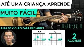 Primeiro Louvor No Violão Com 2 Acordes Fáceis | NÍVEL 0 | AULA 1 | VIOLÃO PARA INICIANTES