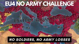 EU4 No Army Challenge - No Soldiers, No Army Losses