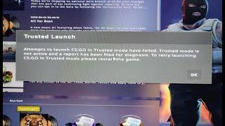 CS:GO - How To Fix Trusted Launch