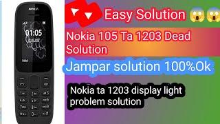 Nokia105 ta 1203 Dead Solution/Jampar solution 100%ok/Easy Solution/Nokia ta1203display light solut