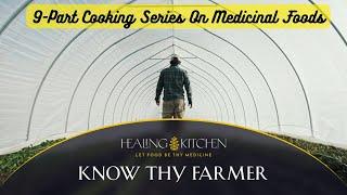 Healing Kitchen: Let Food Be Thy Medicine [9-Part Cooking DocuSeries On Medicinal Foods]