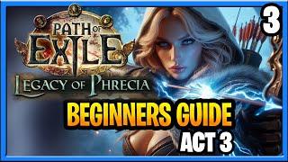 Path of Exile Phrecia League Starter Beginners Guide Ranger Act 3 Part 3