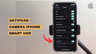 Cara Menggunakan Smart HDR di iPhone untuk Foto Lebih Menakjubkan