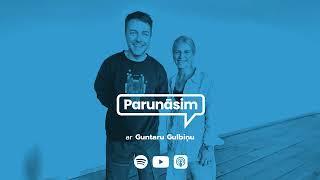 LTV podkāsts "Parunāsim": Guntars Gulbiņš