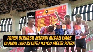 PEPARNAS XVI PAPUA 2021 - Final Estafet 4x100 Meter Putra