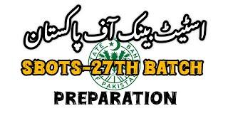 Sbots-27th Batch Preparation| State Bank Officers Trainee Scheme Batch 27th Preparation #sbots #sbp