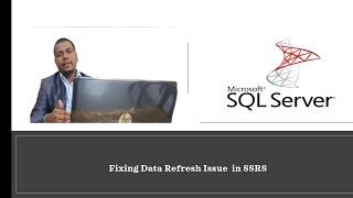 Fixing Data Refresh  In SSRS||SQL Server Reporting Service (SSRS)||MSBI||SQLISEASY