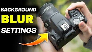 How To Blur Background in dslr With 18-55mm || DSLR Camera Background Blur Setting