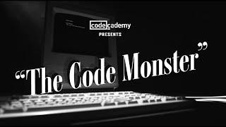 Codecademy Presents: The Code Monster