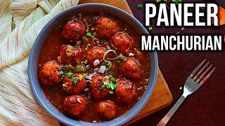 Paneer Manchurian Recipe | Restaurant Style Paneer Manchurian Gravy