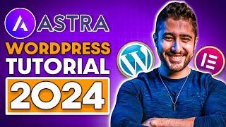 How to Make a Website with Astra | (Astra Theme + Elementor Tutorial)