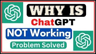 CHATGPT NOT WORKING FIX | Why is Chat GPT Not Working?