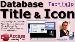 Change the Microsoft Access Application Title & Icon on Windows Taskbar, Desktop, Forms, & Reports