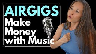 How Musicians Make Money on Airgigs.com - Singer's Perspective