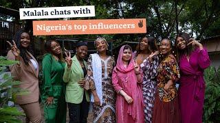 Malala chats with Nigeria's top influencers