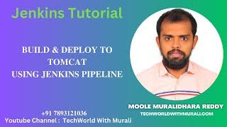 Build & Deploy to Tomcat using Jenkins Pipeline - TechWorld with Murali - Moole Muralidhara Reddy