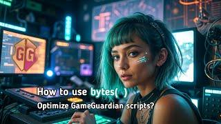 GameGuardian: bytes(  )