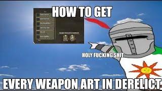 DERELICT GUIDE: HOW TO GET EVERY WEAPON ART