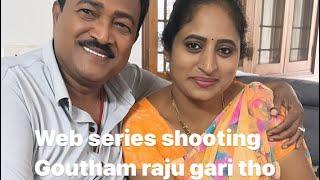 ￼Web series shooting Goutham raju gari tho