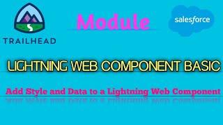 Add Styles and Data to a Lightning Web Component | Lightning Web Component Basics