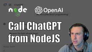 How To Use ChatGPT in Your NodeJS App (Call ChatGPT AI From NodeJS)