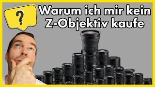 Warum ich mir kein Nikon Z-Objektiv kaufe! | Techrock #9.4