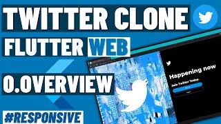 Flutter Web App - Twitter Clone | Flutter Web Responsive UI | Flutter Web App Tutorial | Flutter Web