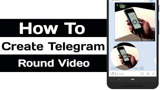 How To Create Telegram Round Video or Video Notes Message | Telegram Bot