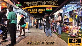   4K Walking Tour of the New University of Ghana Night Market.