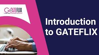 Introduction to GATEFLIX