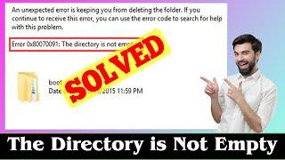 [SOLVED] Error The Directory is Not Empty Problem Issue