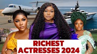 Richest Nollywood Actresses In Nigeria 2024 & Their Networth