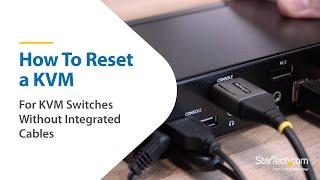 How To Reset a KVM | Hard to find made easy | StarTech.com