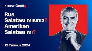 Rus Salatası mısınız? Amerikan Salatası mı? - Yılmaz Özdil