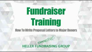 Fundraising Training: How To Write Proposal Letters to Major Donors