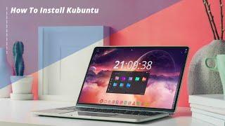 How To Install Kubuntu  (Clean Install, Dual Boot)