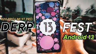 DERPFEST ANDROID 13 Custom ROM for Xiaomi Redmi K20 Pro / Mi 9T Pro- Feature Rich and Beautiful!
