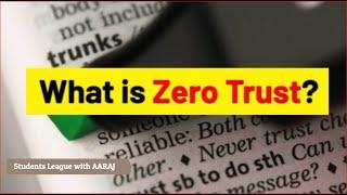 What is Zero Trust ?