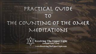 Practical Guide to the Counting of the Omer Meditations