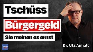 Tschüss Bürgergeld - Das Ende des Bürgergelds