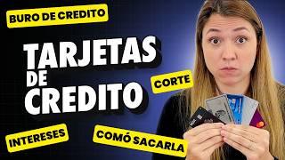 TODO sobre las TARJETAS DE CRÉDITO, Como sacarla, que son, pagos, intereses