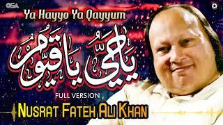 Ya Hayyo Ya Qayyum (Full Version) | Nusrat Fateh Ali Khan | official | OSA Islamic