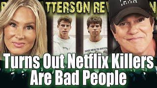 Turns Out Netflix Killers Are Bad People - Ross Patterson Revolution 1066