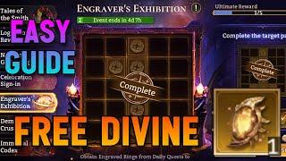 Easy Engravers Exhibition Guide! Get A Free Divine! Be Careful | Watcher of Realms