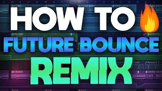 HOW TO: FUTURE BOUNCE REMIX + FREE SAMPLES \\ FL STUDIO 20