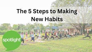 The 5 Steps to Making New Habits | practice English with Spotlight