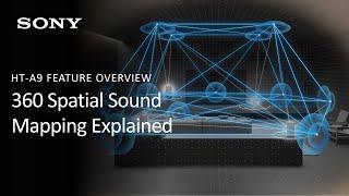 Sony HT-A9 | Learn More About 360 Spatial Sound Mapping