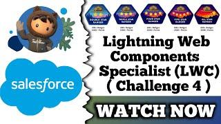 Lightning Web Components Specialist | Trailhead Salesforce | Challenge 4