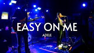 EASY ON ME - ADELE ( COVER BY SENSE OF SOUL )