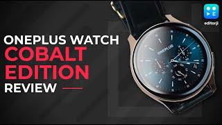 OnePlus Watch Cobalt Limited Edition Review: premium and exclusive!